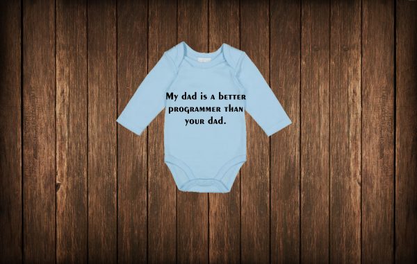 My dad is a better programmer - Longsleeve