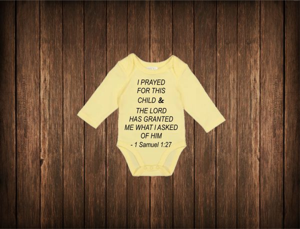 I Prayed for this Child - Longsleeve