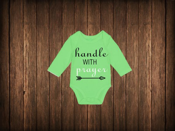 Handle with Prayer - Longsleeve